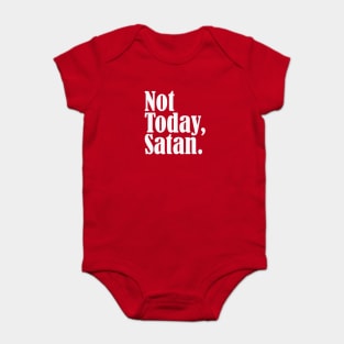 Not Today, Satan Baby Bodysuit
